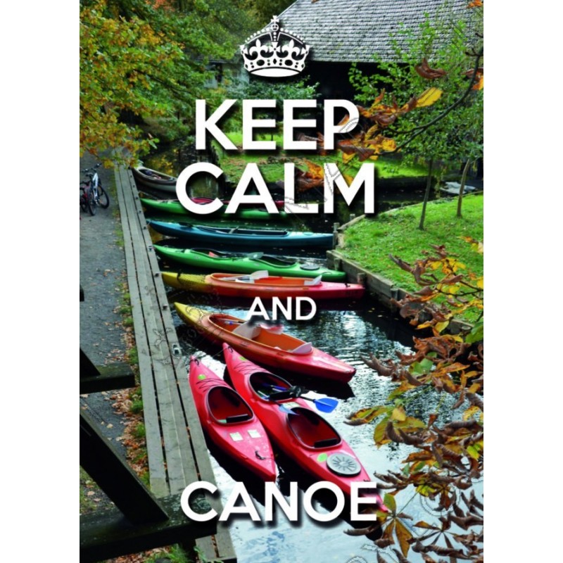 KEEP CALM and CANOE