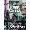 KEEP CALM and GO TO A BOOKSHOP
