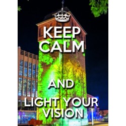 KEEP CALM and LIGHT YOUR...