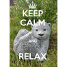 KEEP CALM and RELAX