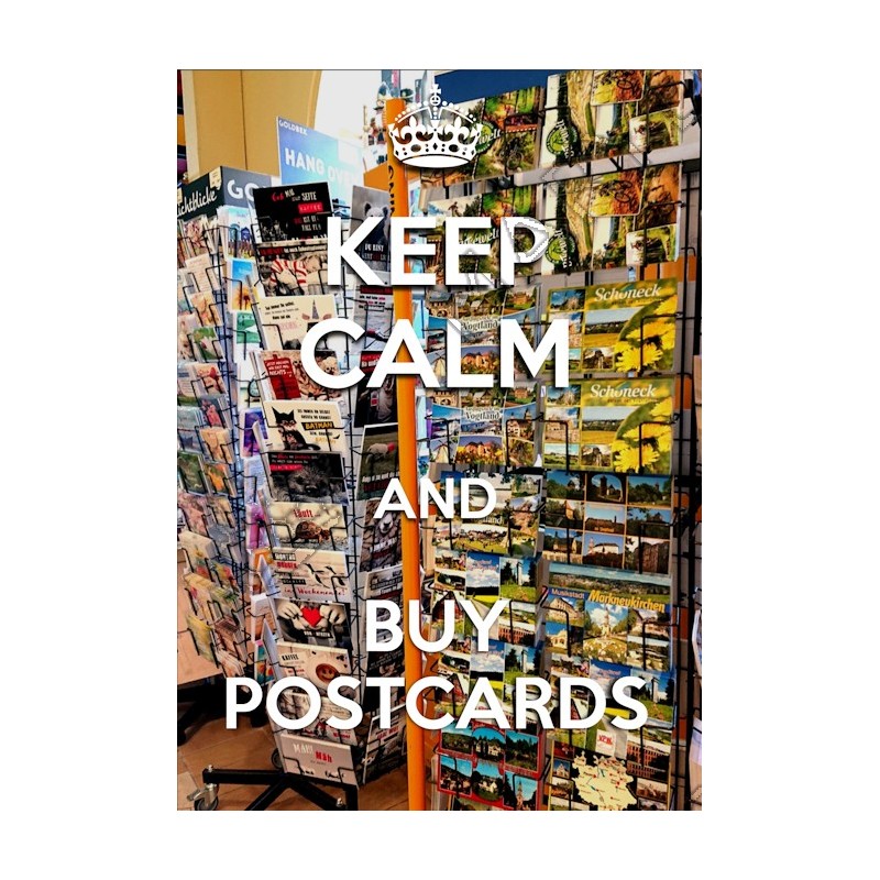 KEEP CALM and BUY POSTCARDS